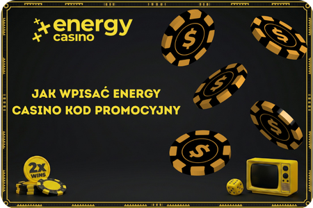 Jak wpisać i aktywować Energy Casino kod promocyjny w 5 krokach