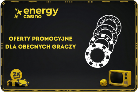 Energy Casino kod promocyjny w ofertach dla stałych graczy